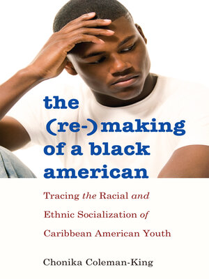 cover image of The (Re-)Making of a Black American